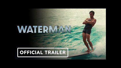 Waterman - Official Trailer