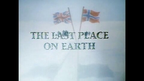 The Last Place On Earth.1of7.Poles Apart (1985)