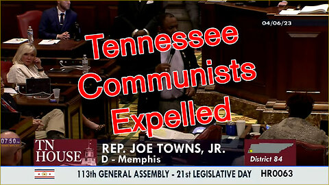 #19 Live Comment on the Tennessee Legislature Expelling Communists