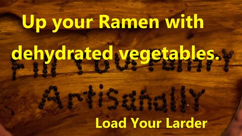 Up your Ramen with dehydrated vegetables