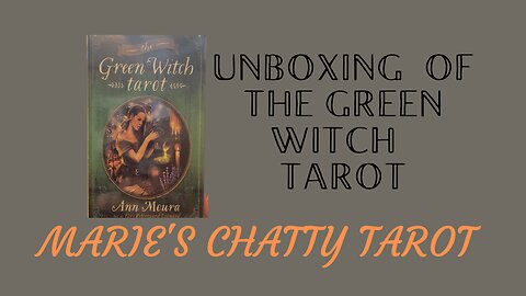 Unboxing of The Green Witch Tarot