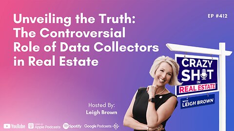 Unveiling the Truth: The Controversial Role of Data Collectors in Real Estate