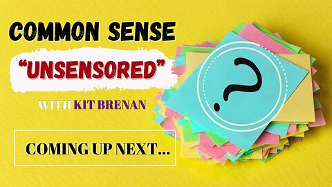 Common Sense “UnSensored” with Guest, Bruce Moe on "Tapdancing Through Hell"