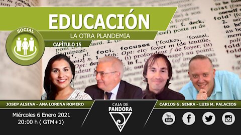 EDUCACIÓN. LA OTRA PLAN-DEMIA con Josep Alsina, Ana Lorena Romero, Carlos Senra & Luis Palacios