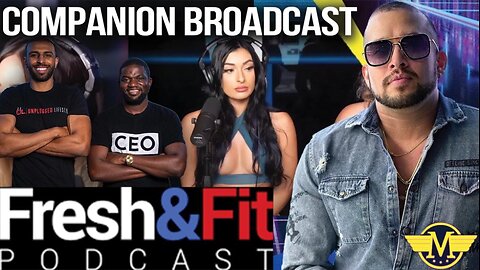 Fresh and Fit Companion Broadcast