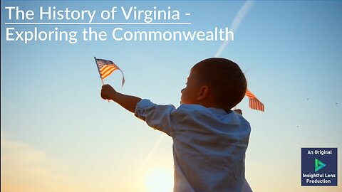 The History of Virginia - Exploring the Commonwealth (IL Original PREMIER)