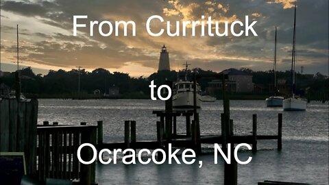 Amazing NC Outerbanks Trip ~ From Currituck to Ocracoke NC 4K