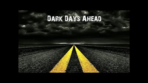 Dark Days Ahead - The Liberty Angle