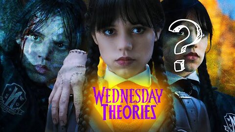 Wednesday Adams Theory - Conspiracy Unraveled