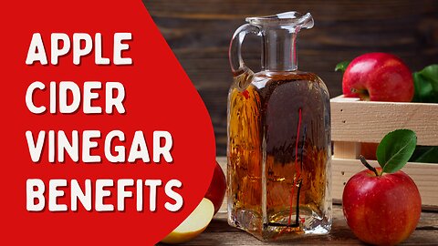 Apple Cider Vinegar Benefits