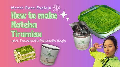 Watch Rose of Teaternal Life Craft Matcha Tiramisu with Metabolic Magic | Irresistible Recipe!