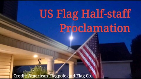 US Flag at Half-staff, August 2021