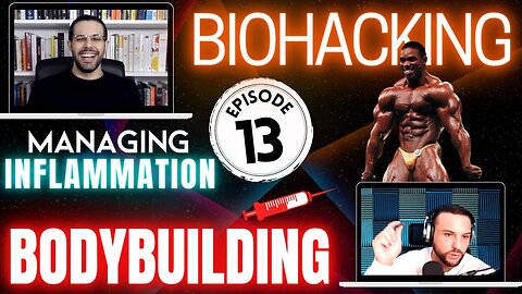 How to Manage Inflammation + Site Enhancement in the 90's (Biohacking & Bodybuilding #13)