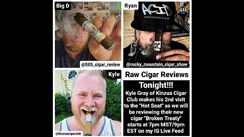 Raw Cigar Reviews - Episode 24 (Kyle Gray of Kinzua Cigar Club)