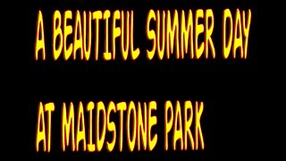 A perfect day at Maidstone Park