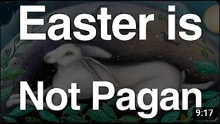 Easter is Not Pagan