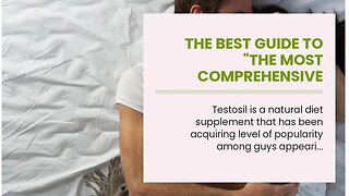 The Best Guide To "The Most Comprehensive Testosil FAQ List Online"