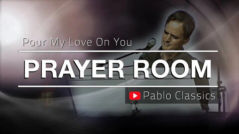 Pour My Love On You, Kansas City, IHOP-KC Prayer Room (Back in 2012, Pablo Pérez with the FMA Team)