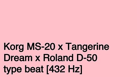 Korg MS-20 x Tangerine Dream x Roland D-50 type beat