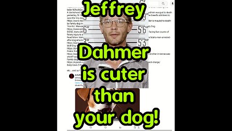 Your dog is cute as Jeffrey Dahmer in a teddy bear onesie