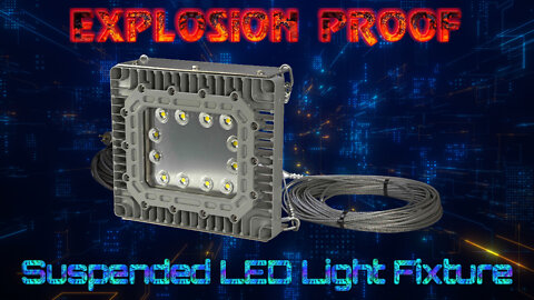Explosion Proof 150 Watt Suspended LED Light Fixture - 200ft Cord - Safety Cable Mount