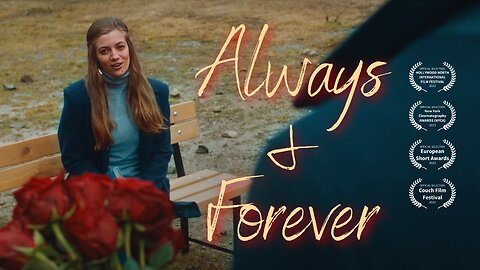 Always & Forever | Short Film | Romance | Drama | Lone Batch Productions