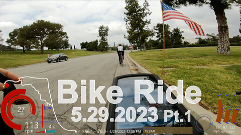5.29.2023 Bike Ride Pt.1