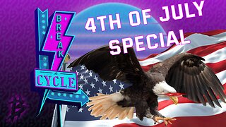 Break The Cycle Ep: 244 Friends of July super special- 248 years of pwning the British