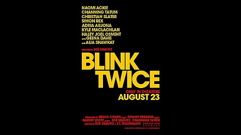 Trailer - BLINK TWICE - 2024
