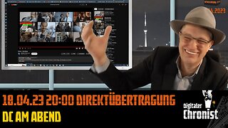 Aufzeichnung vom 18.04.23 Direktübertragung! DC am Abend