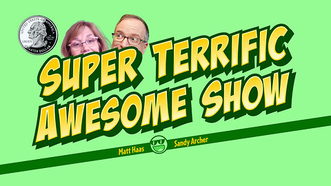 Super Terrific Awesome Show - May 12
