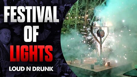 A Festival Of Lights | Loud 'N Drunk | Episode 40