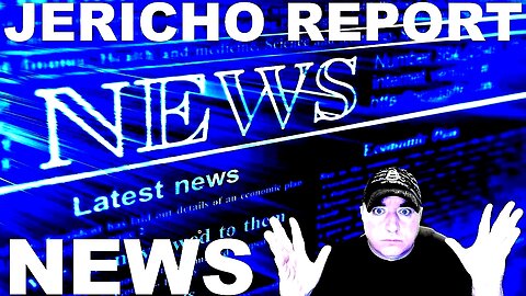 The Jericho Report Weekly News Briefing # 312 01/22/2023