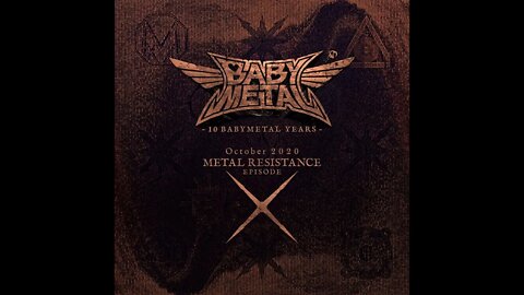 Babymetal-10 Years Metal Resistance-Episode-X-Arkadia- HD