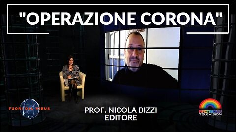 "OPERAZIONE CORONA" Fuori dal Virus n.386