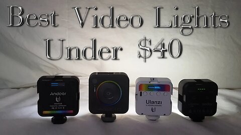 Best Cheap Video Camera Light SmallRig P108, Andoer W64, Ulanzi Mini VL49, Godox LED6Bi0, Review