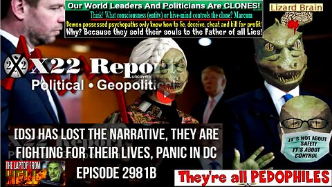 Ep. 2981b - [DS] Has Lost The Narrative, They Are Fighting For Their Lives, Panic In DC