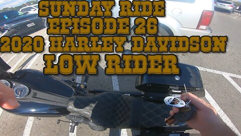 2020 Harley Davidson | Low Rider S | Sunday Ride Episode 26