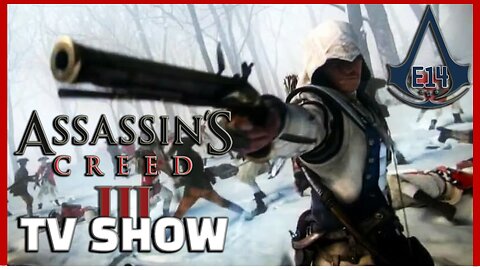 Assassin's Creed III Remastered The TV SHOW || Episode 14 (FINALE)
