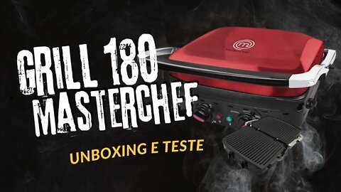 Grill 180º Premium MasterChef 1600W 220V: Unboxing e Teste. É Boa?