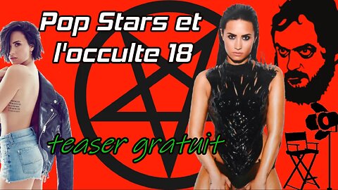Pop Stars et l'occulte 18, teaser gratuit