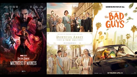 Doctor Strange Multiverse of Madness + Downton Abbey: A New Era + Bad Guys = Box Office Movie Mashup