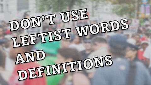 Don't use leftist words