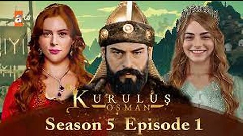 New Danger Enemy's in Kurulus Osman Season 5 - Osman Bey 3rd Son Entry in Season 5