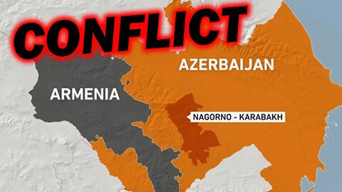 The Decades Old Conflict Between Armenia & Azerbijan - ANALYSIS