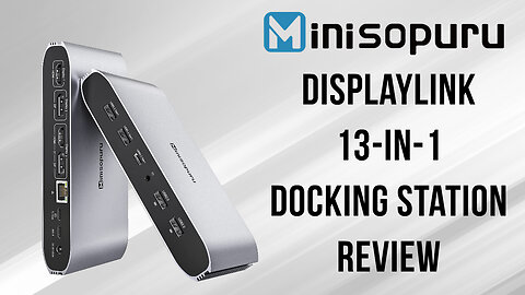 Minisopuru Displaylink 13 in 1 Docking Station Review