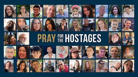 Pray for the hostages to be set free - Way Maker