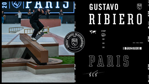 Gustavo Ribeiro's 2nd Place Finish at SLS Paris | Best Tricks