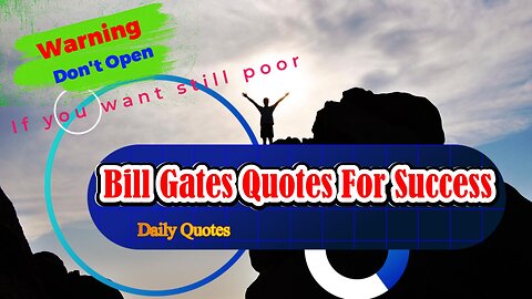 Empowering the Future: Inspiring Quotes by Bill Gates