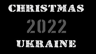 CHRISTMAS 2022 UKRAINE